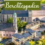 Best Things to Do in Berchtesgaden, Germany