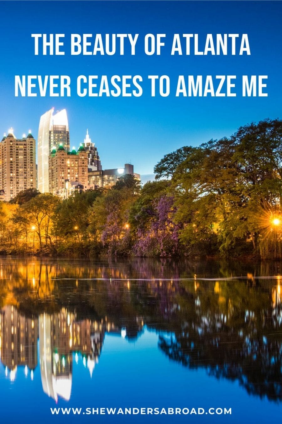 Stunning Atlanta Instagram Captions