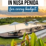 21 Best Hotels in Nusa Penida for Every Budget