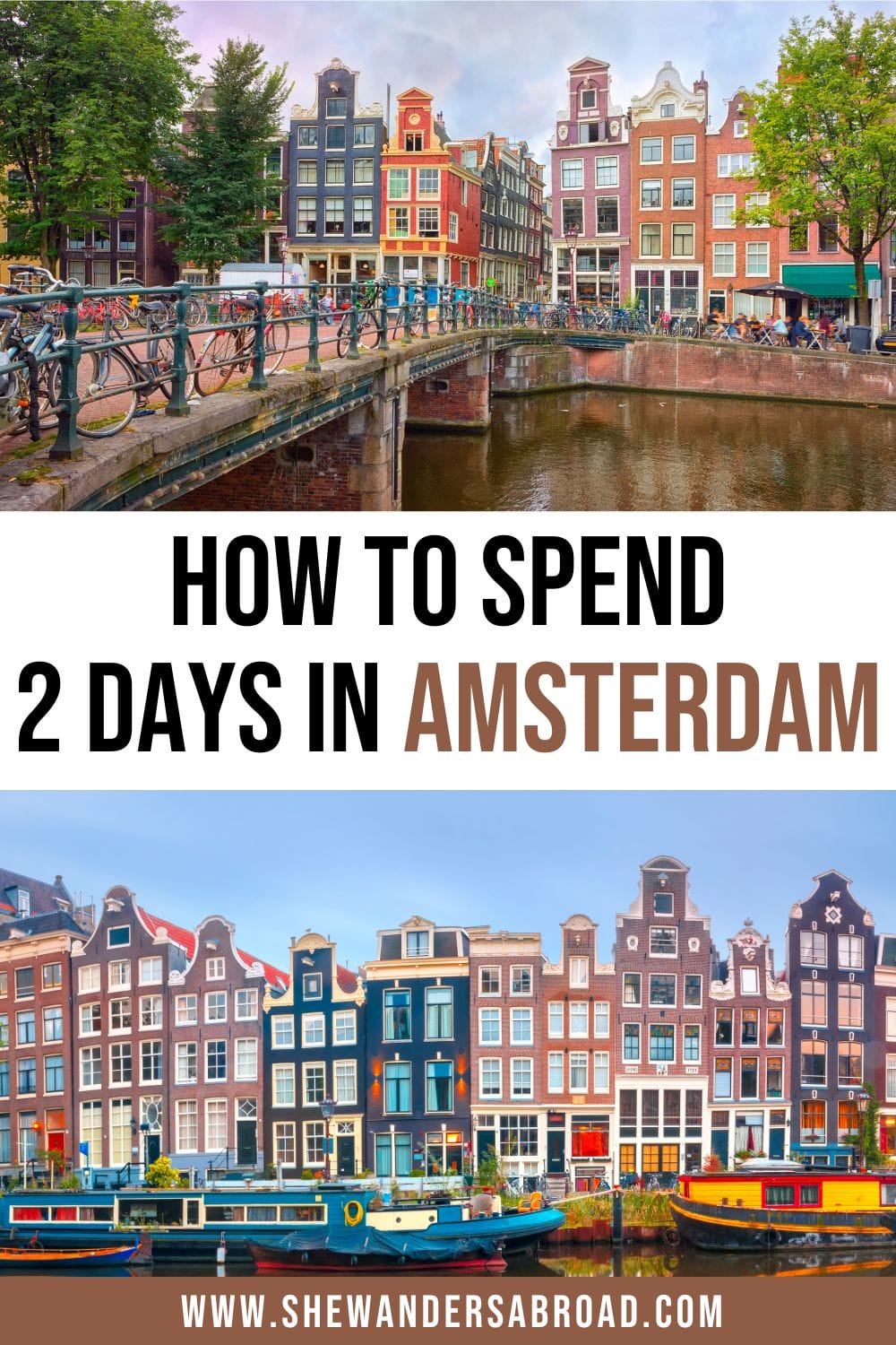 The Perfect 2 Days in Amsterdam Itinerary for First Timers