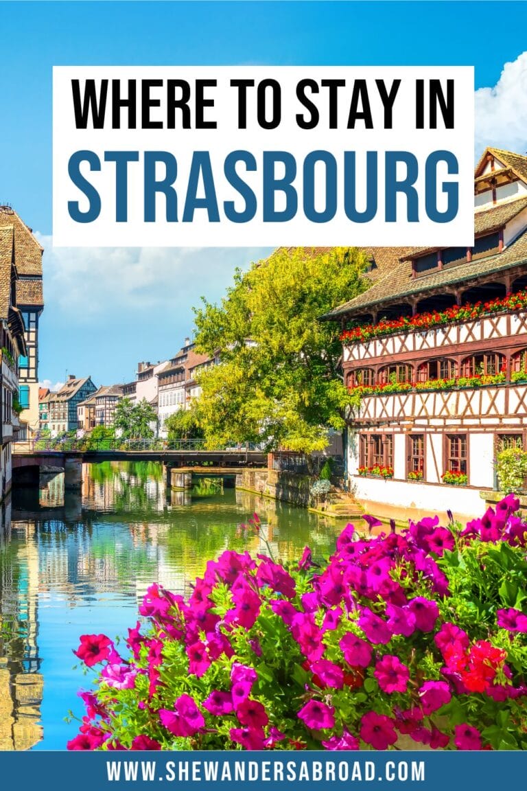 Where to Stay in Strasbourg 5 Best Areas & Hotels She Wanders Abroad