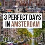 3 Days in Amsterdam: The Ultimate Amsterdam Itinerary