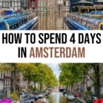 How to Spend 4 Days in Amsterdam: Ultimate Itinerary for First Timers